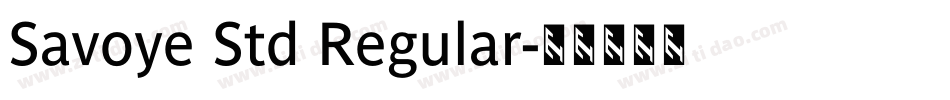 Savoye Std Regular字体转换
